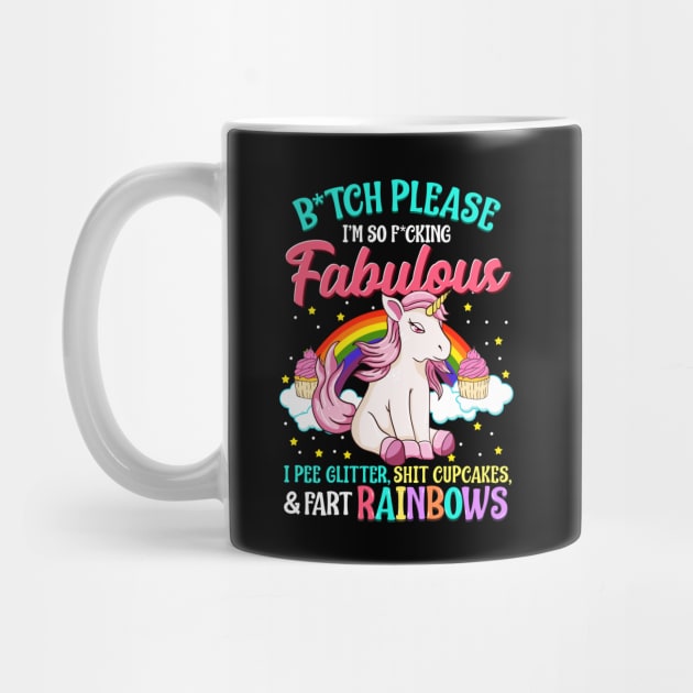 Funny Sassy Fabulous Unicorn! I Pee Glitter and Fart Rainbows by Jamrock Designs